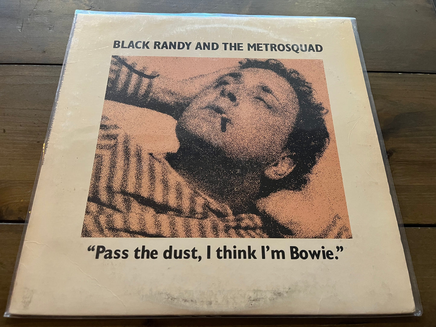 Black Randy & The Metrosquad - Pass The Dust, I Think I'm Bowie.